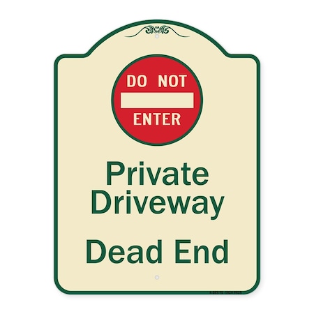 Signmission Designer Series-Private Driveway Dead End With Do Not Enter Symbol, 24" H, TG-1824-9925 A-DES-TG-1824-9925